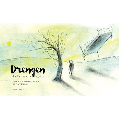 Drengen, der blev væk fra sig selv – børnebog