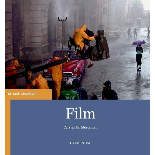 Film: Filmens historie og nutid