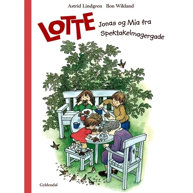 Lotte, Jonas og Mia fra Spektakelmagergade – Astrid Lindgren