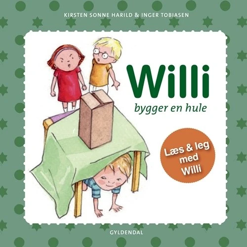 Willi bygger en hule – Inger Tobiasen