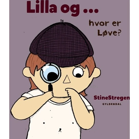 Lilla og ... hvor er Løve? – Bog af Stinestregen