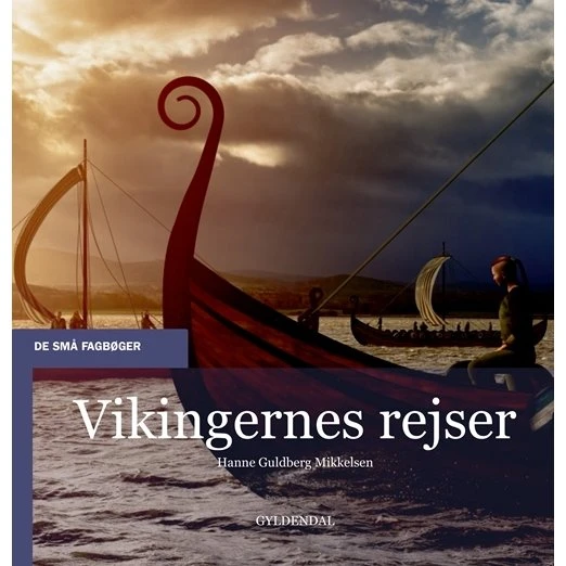 Vikingernes rejser – Hanne G. Mikkelsen