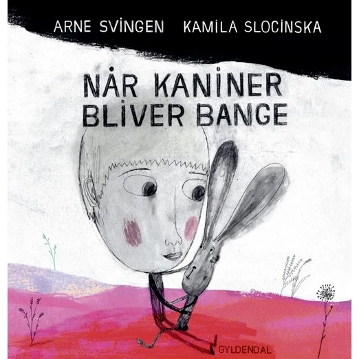 Når kaniner bliver bange – Arne Svingen (billedbog)