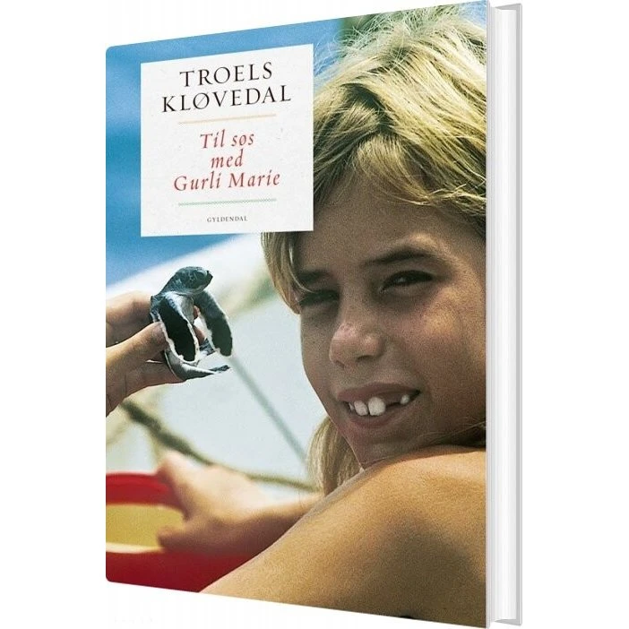 Til søs med Gurli Marie – Troels Kløvedal