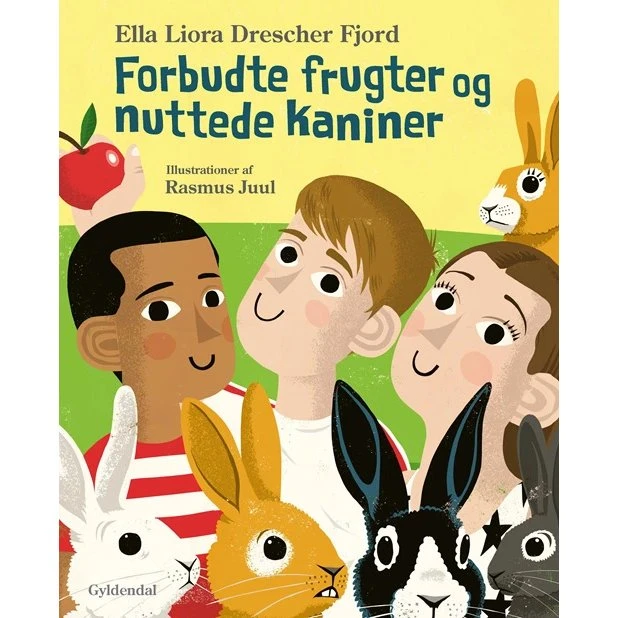 Forbudte frugter og nuttede kaniner - Ella Liora Drescher Fjord