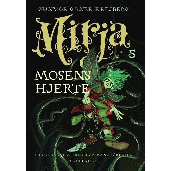 Mirja 5: Mosens hjerte – Gunvor Ganer Krejberg