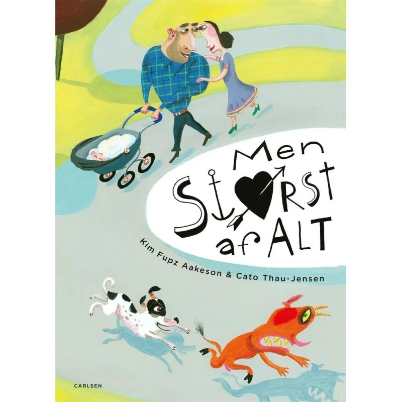 Men størst af alt – Kim Fupz Aakeson