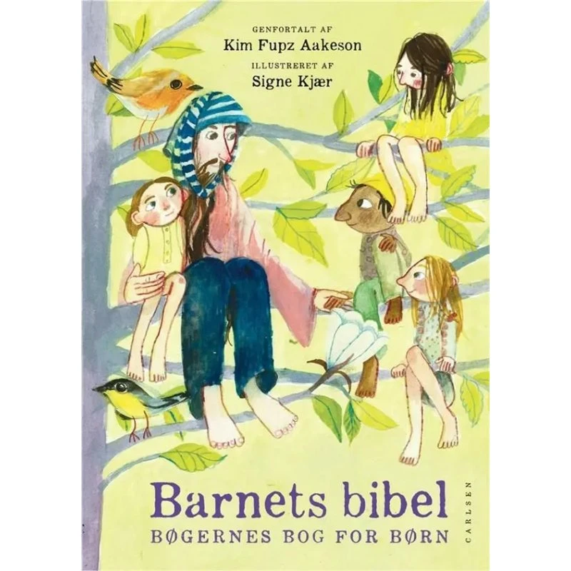 Barnets Bibel – Kim Fupz Aakeson (60 genfortalte historier)