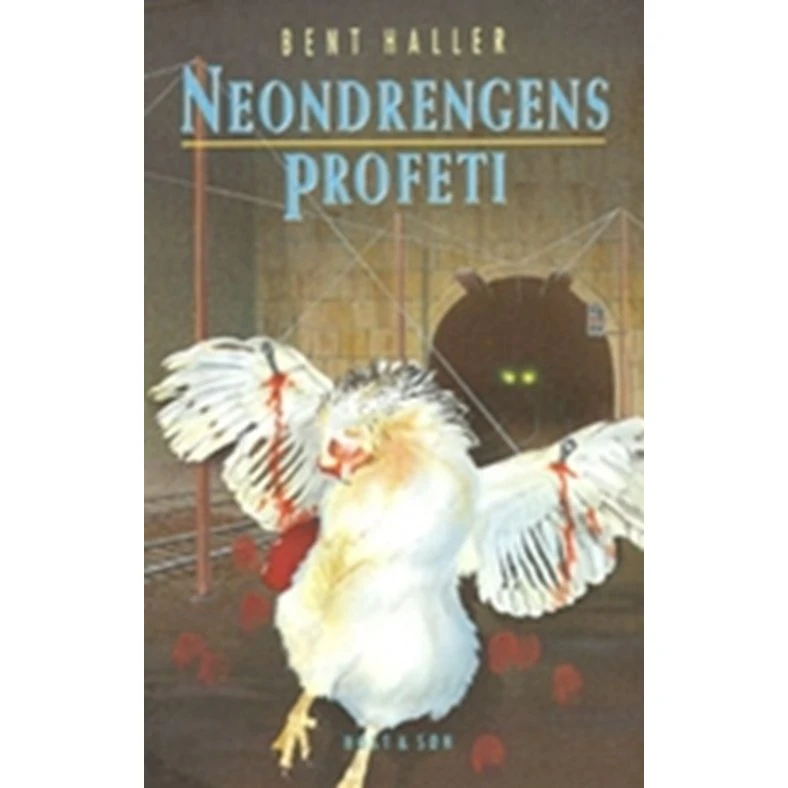 Neondrengens profeti – Bent Haller