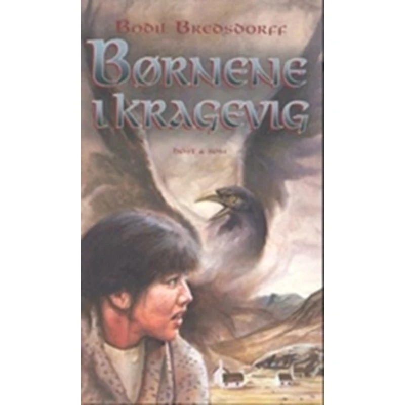 Børnene i Kragevig – samlet udgave (Bodil Bredsdorff)