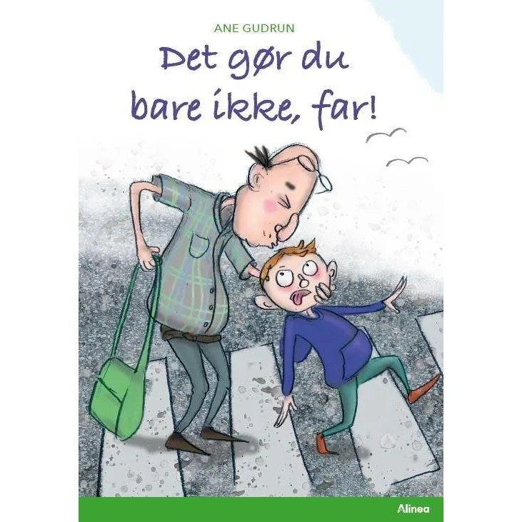 Det gør du bare ikke, far! – Grøn Læseklub
