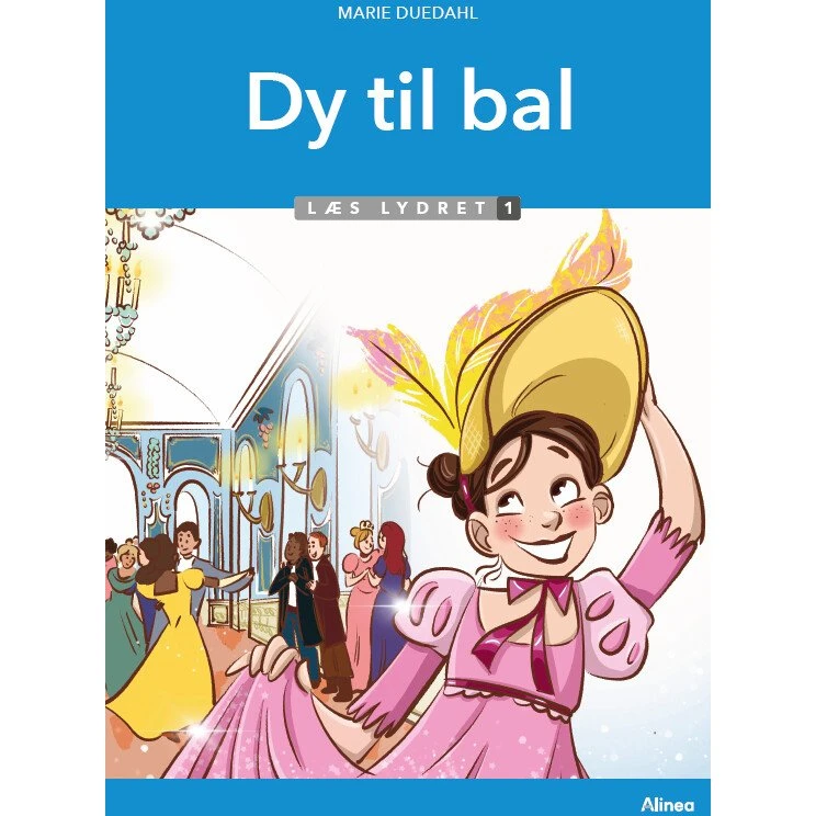 Dy til bal — Læs lydret 1 (Marie Duedahl)