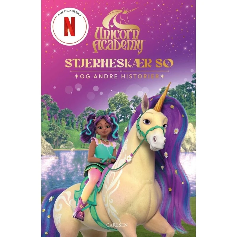Unicorn Academy: Stjerneskær Sø og andre historier