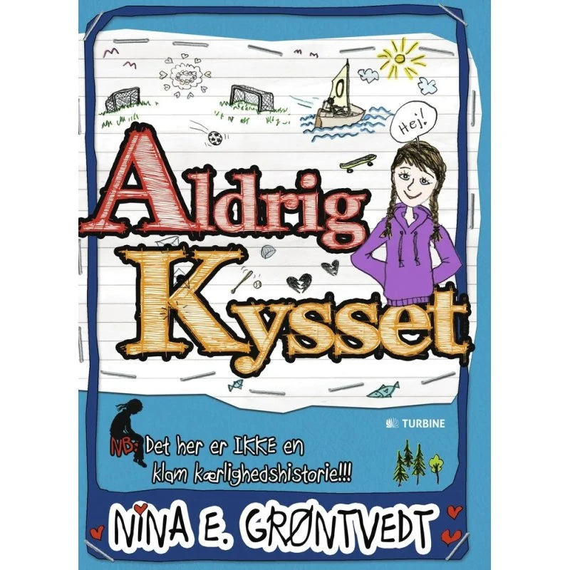 Aldrig kysset – Nina E. Grøntvedt