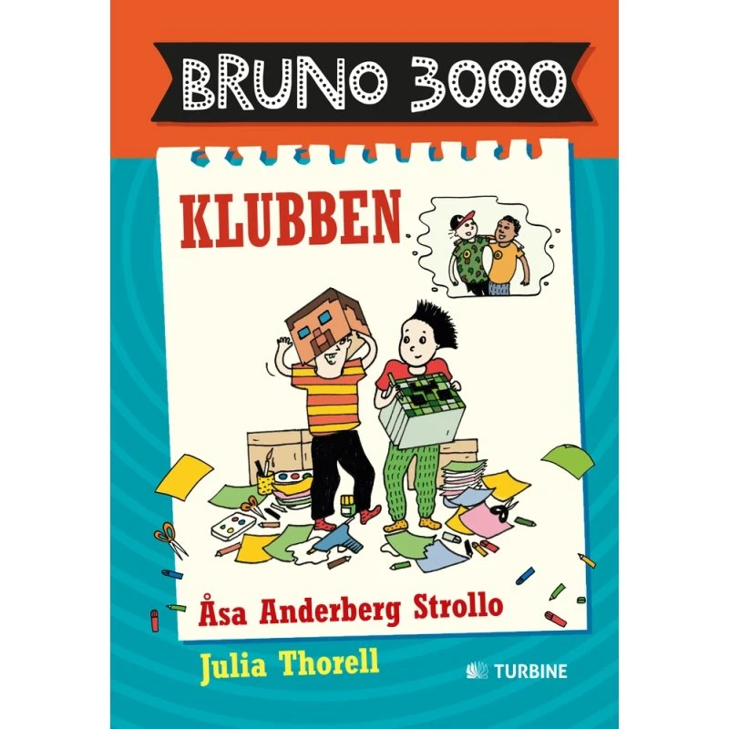 Bruno 3000 - Klubben (Åsa Anderberg Strollo)