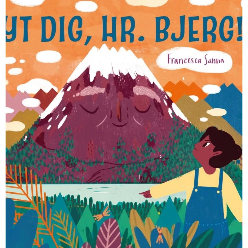Flyt dig, Hr. Bjerg! – Francesca Sanna (børnebog)