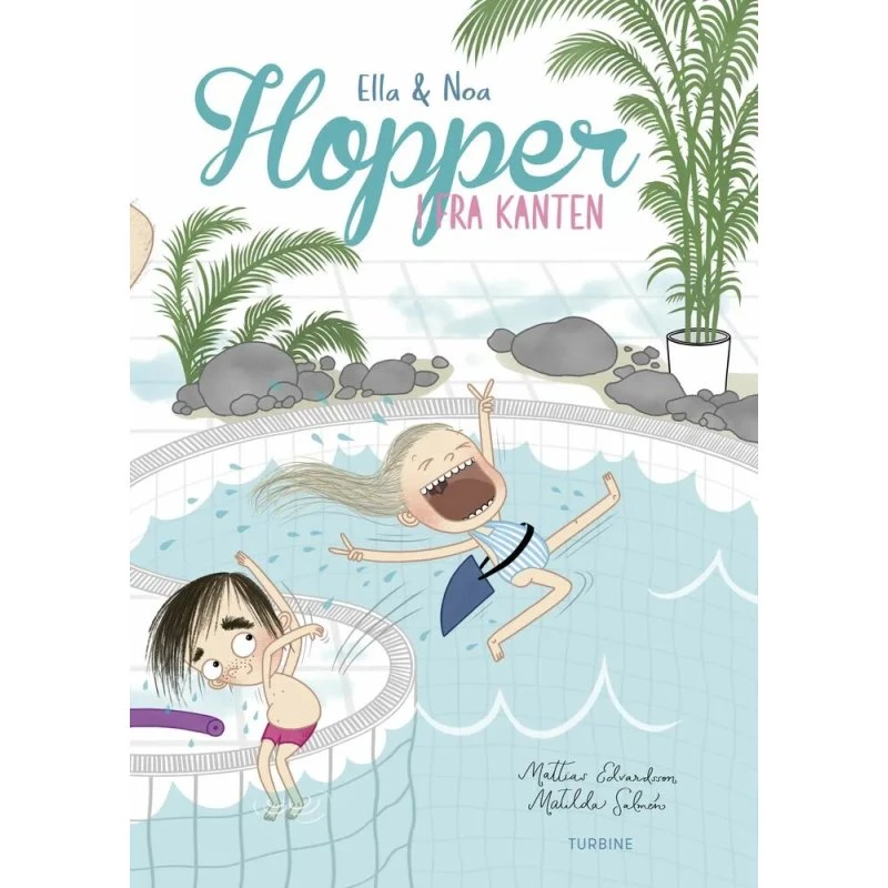 Ella og Noa – Hopper i fra kanten (Mattias Edvardsson)