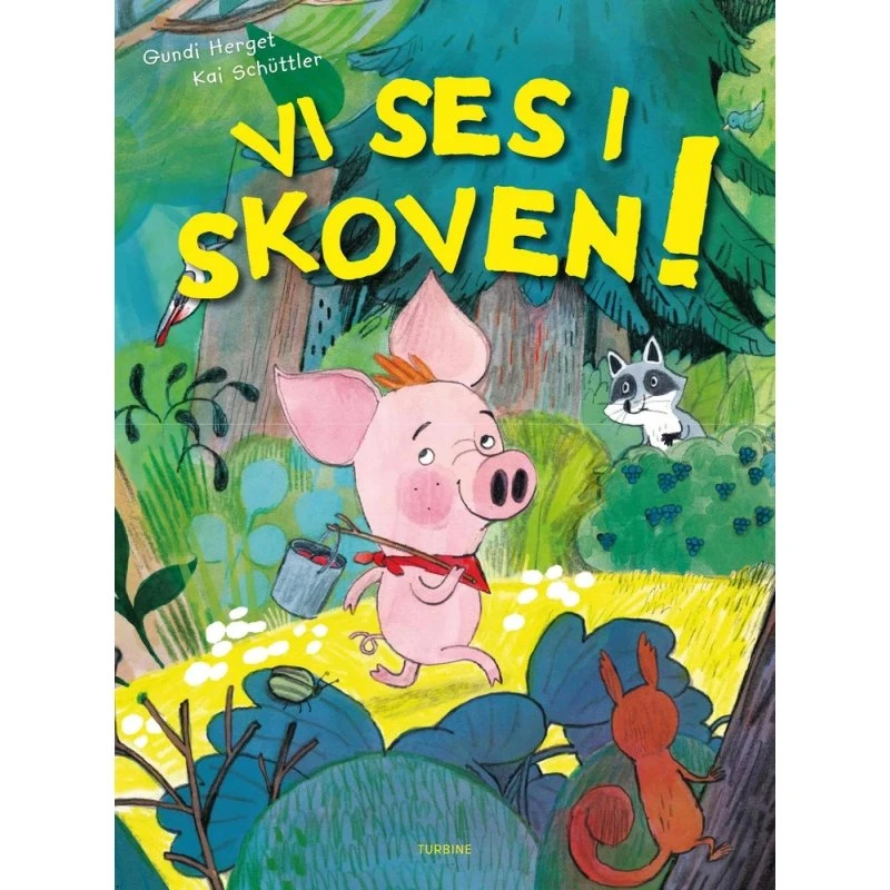 Vi ses i skoven! – Gundi Herget