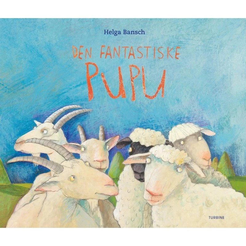 Den fantastiske Pupu — Helga Bansch