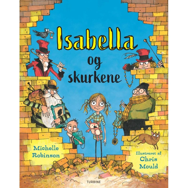 Isabella og skurkene – børnebog af Michelle Robinson