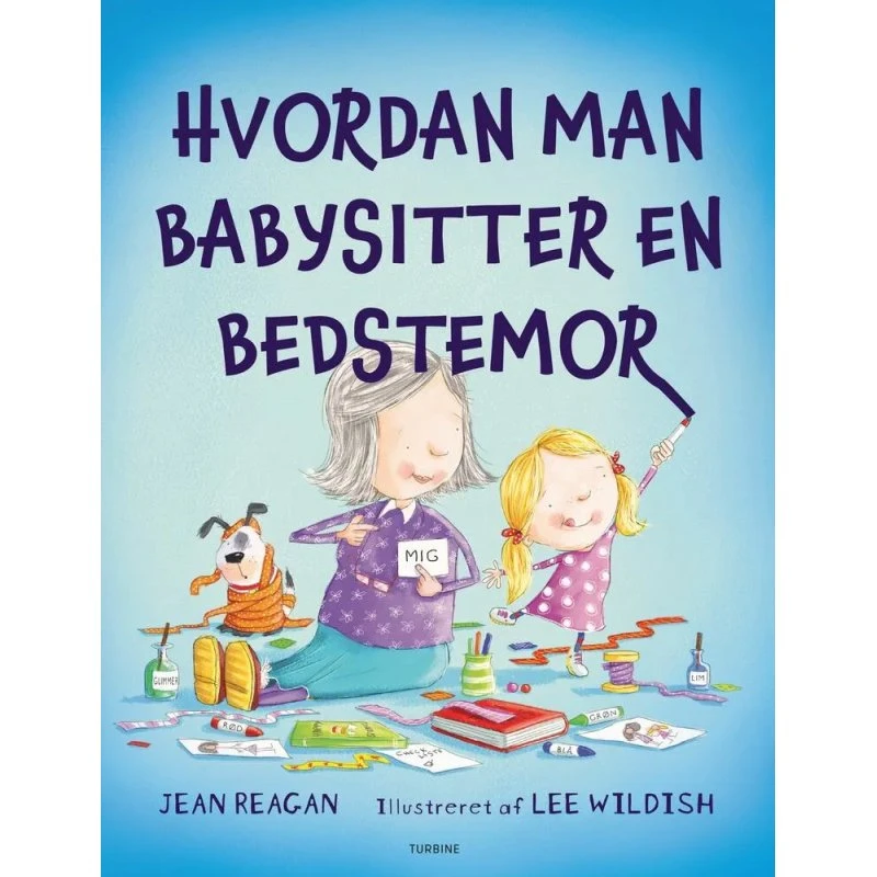 Hvordan man babysitter en bedstemor — Jean Reagan