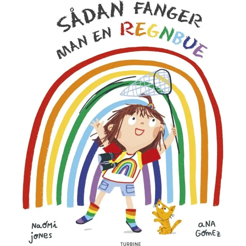 Sådan fanger man en regnbue – Naomi Jones