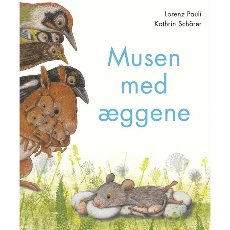 Musen med æggene – børnebog af Lorenz Pauli
