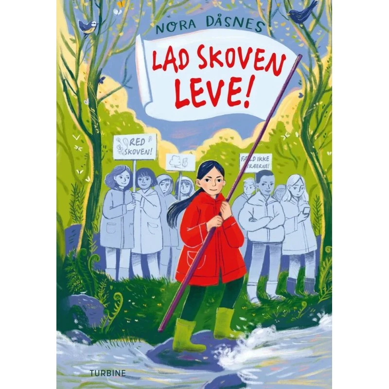 Lad skoven leve! – Nora Dåsnes