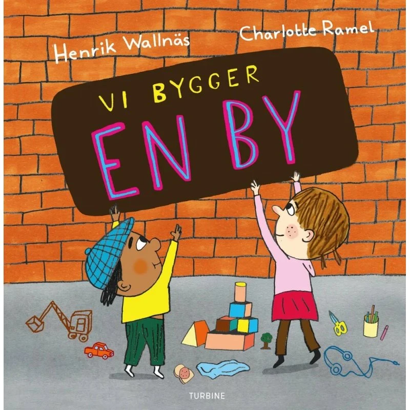 Vi bygger en by - børnebog om venskab