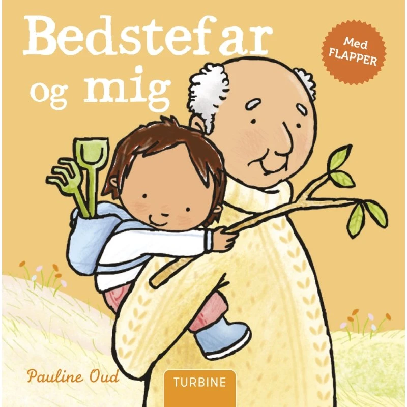 Bedstefar og mig – flapbog af Pauline Oud