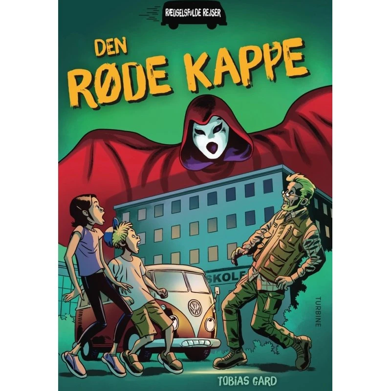 Rædselsfulde rejser – Den røde kappe