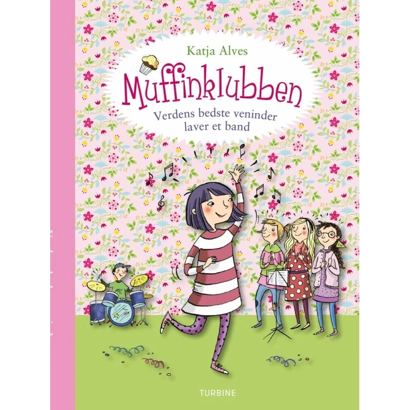 Muffinklubben: Verdens bedste veninder laver et band