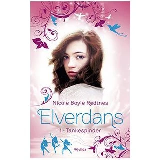 Tankespinder (Elverdans 1) – Nicole Boyle Rødtnes