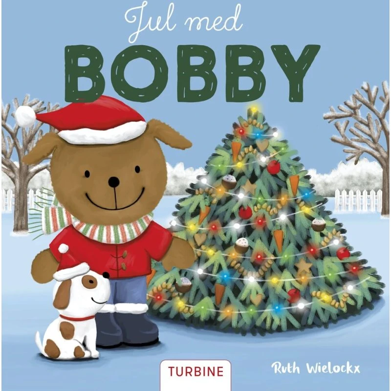 Jul med Bobby – børnebog af Ruth Wielockx