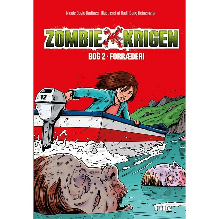 Zombie-krigen 2: Forræderi - Nicole Boyle Rødtnes