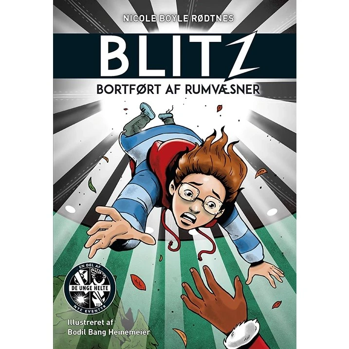 Blitz 1: Bortført af rumvæsner – Nicole Boyle Rødtnes