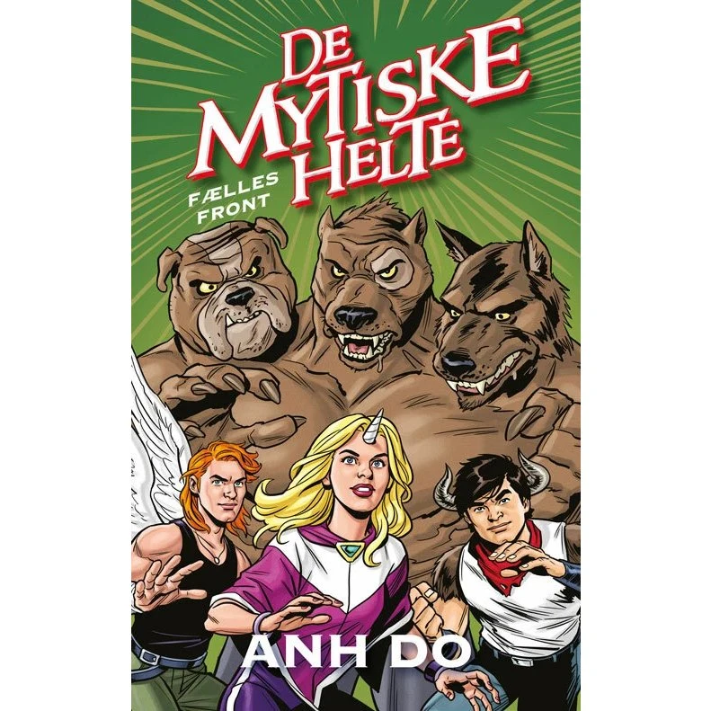 De mytiske helte 4: Fælles front — Anh Do