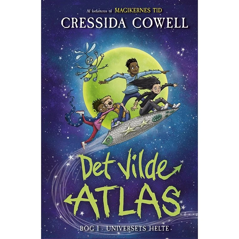 Det vilde atlas 1: Universets helte – Cressida Cowell