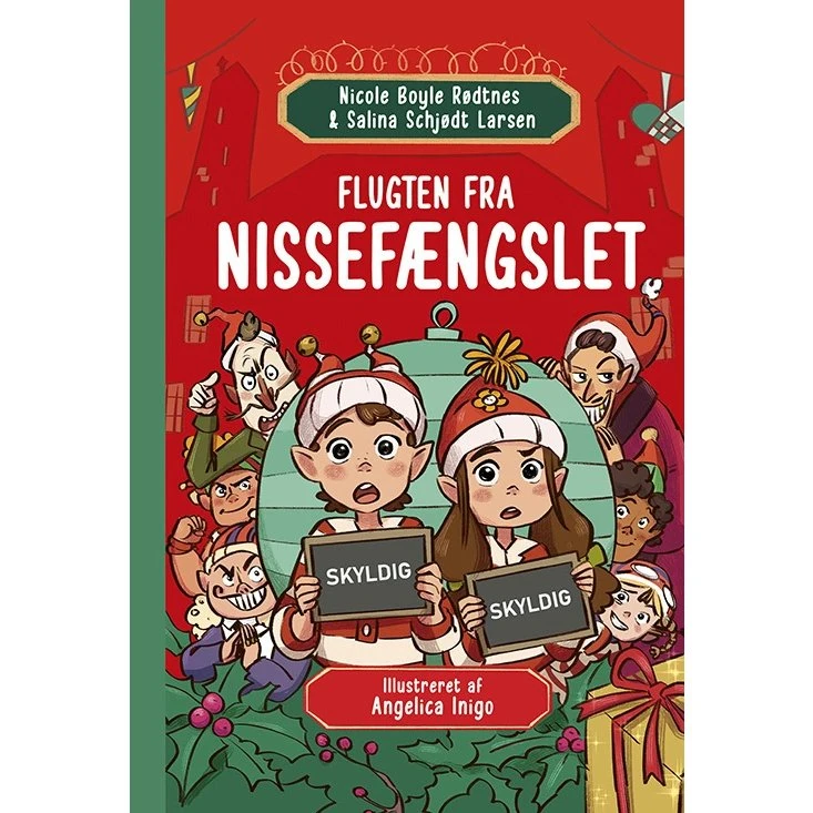 Flugten fra nissefængslet - Nicole Boyle Rødtnes