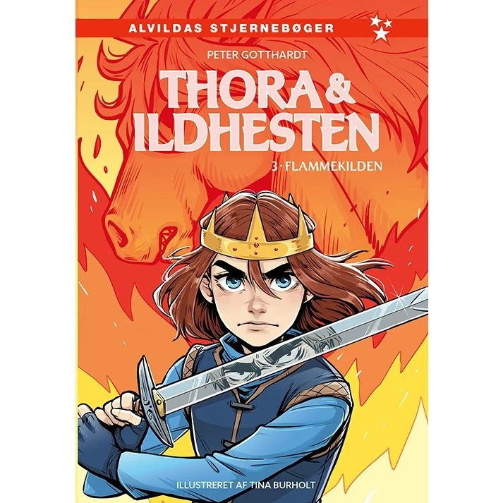 Thora og Ildhesten 3 – Flammekilden