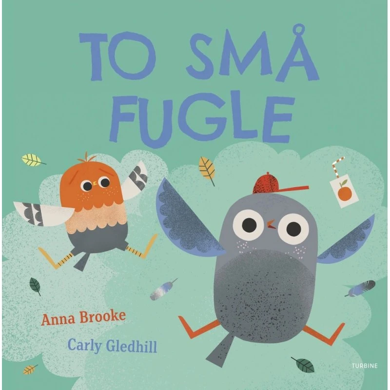 To små fugle – billedbog af Anna Brooke