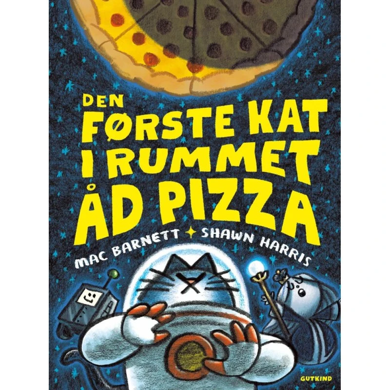 Den første kat i rummet åd pizza – Mac Barnett