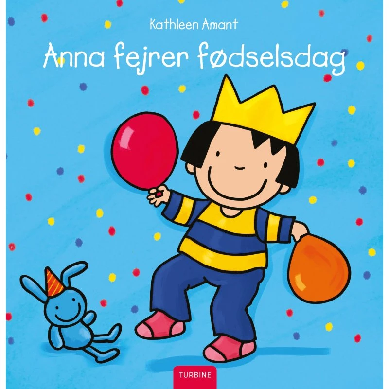 Anna fejrer fødselsdag - børnebog af Kathleen Amant