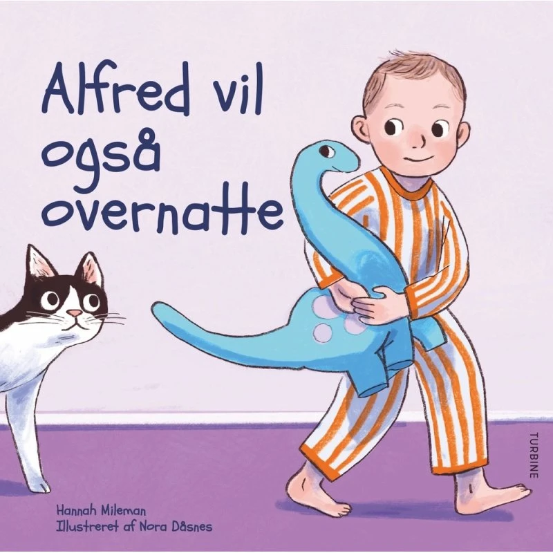 Alfred vil også overnatte – Hannah Mileman
