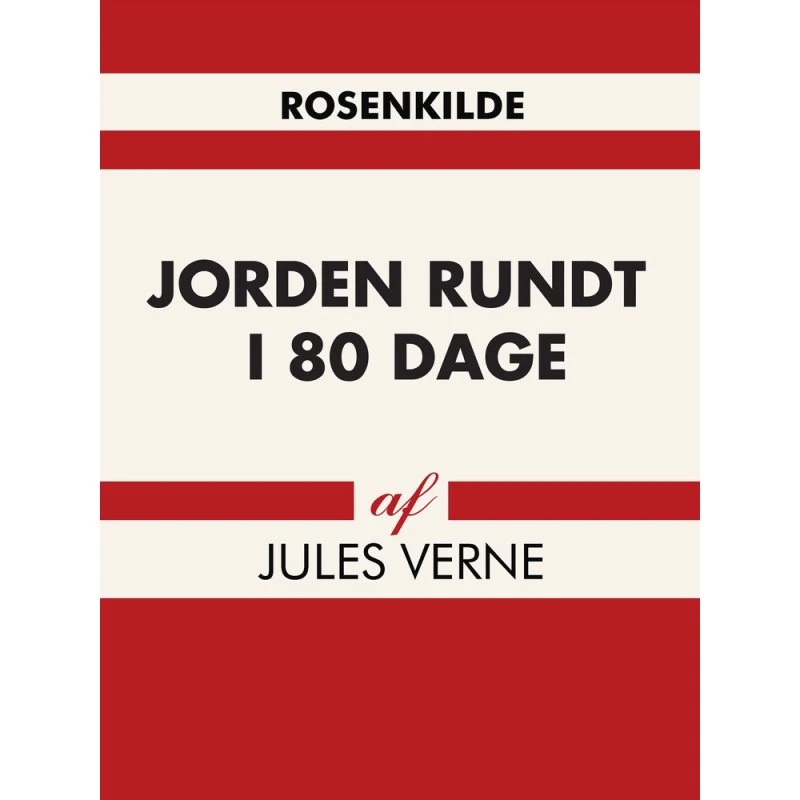 Jorden rundt i 80 dage – Jules Verne