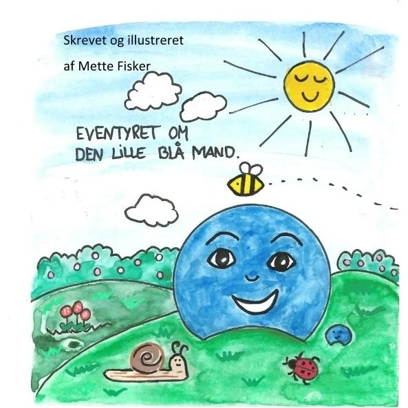 Eventyret om Den Lille Blå Mand – Mette Fisker