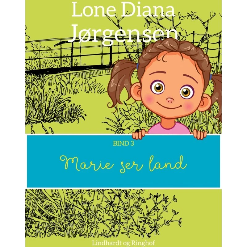 Marie ser land – Lone Diana Jørgensen