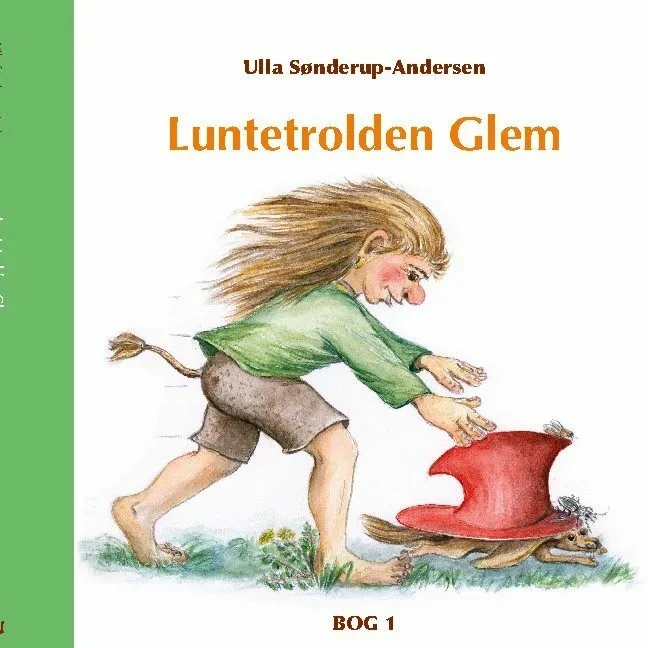 Luntetrolden Glem – børnebog af Ulla Sønderup-Andersen