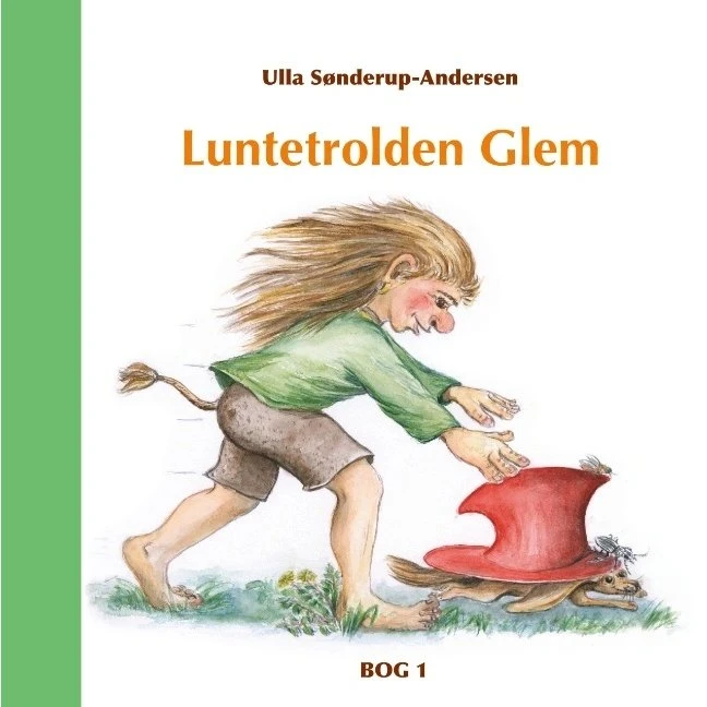 Luntetrolden Glem – børnebog af Ulla Sønderup-Andersen