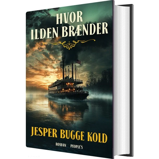 Hvor ilden brænder - Jesper Bugge Kold (hardcover)
